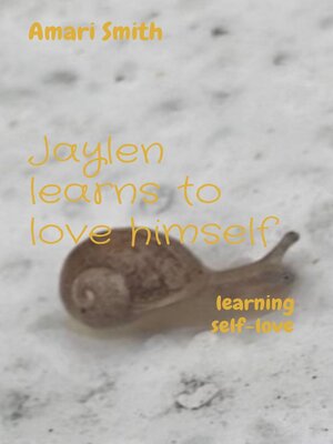 cover image of Jaylen learns to love himself